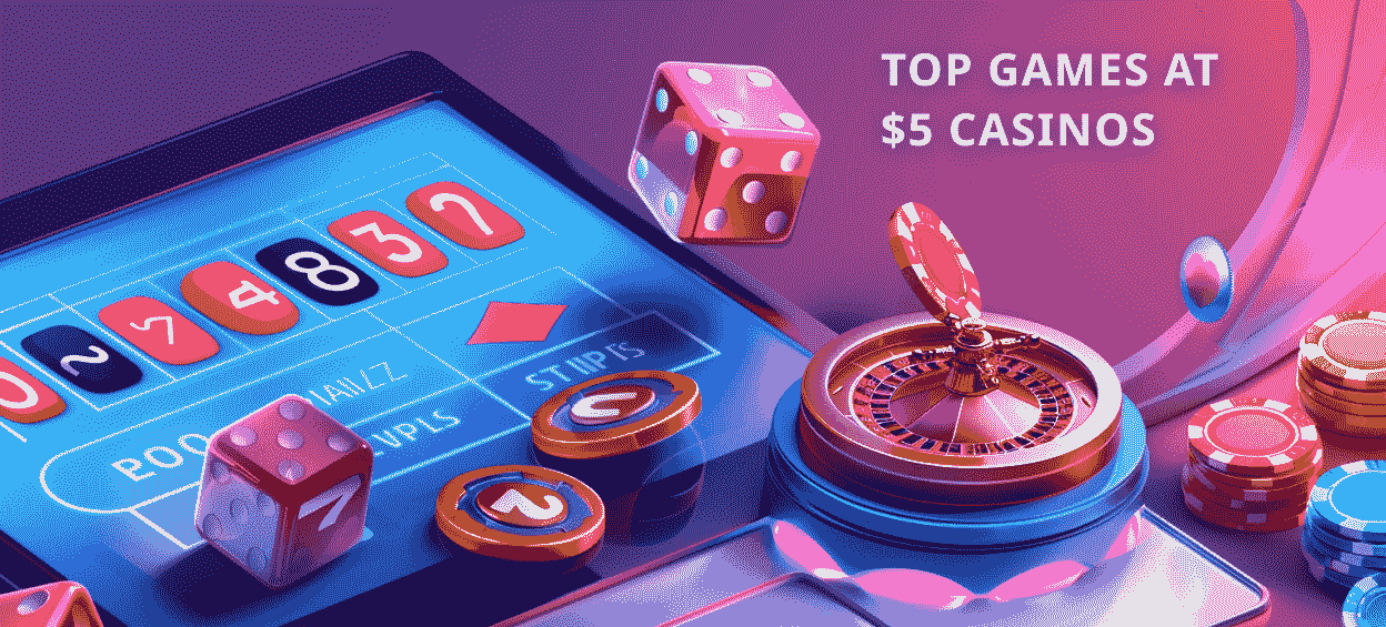 The best 5 Pokies for $5 Deposit